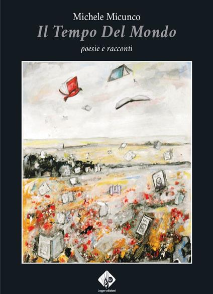 Il tempo del mondo - Michele Micunco - copertina