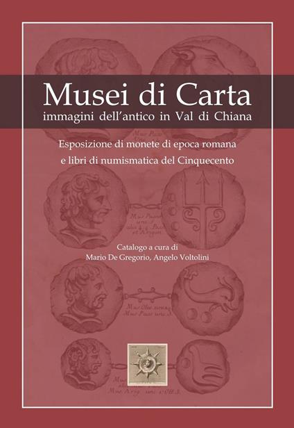 Musei di carta. Immagini dell'antico in Val di Chiana - copertina