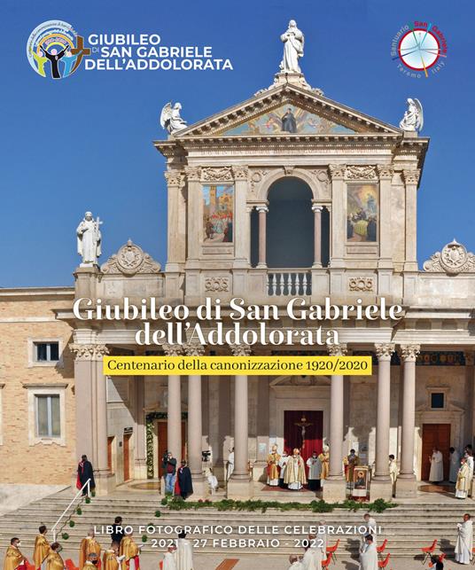 Giubileo di San Gabriele dell'Addolorata. Centenario della canonizzazione 1920/2020 - copertina