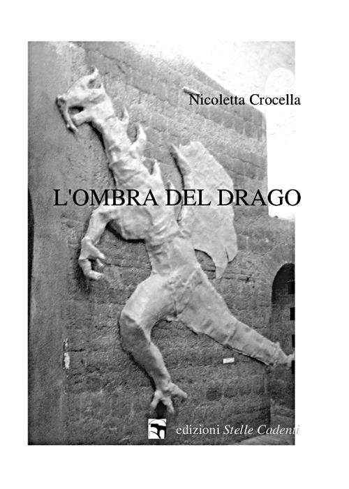 L' ombra del drago - Nicoletta Crocella - copertina