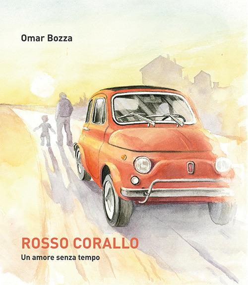 Rosso Corallo. Un amore senza tempo - Omar Bozza - copertina