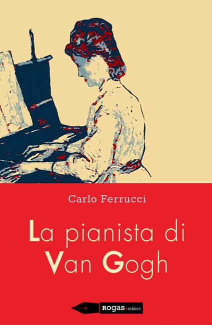 La pianista di Van Gogh - Carlo Ferrucci - copertina