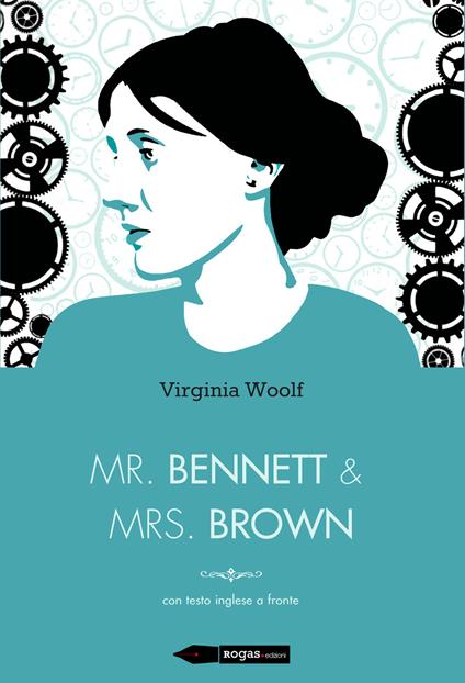 Mr Bennett e Mrs Brown. Testo inglese a fronte - Virginia Woolf - copertina