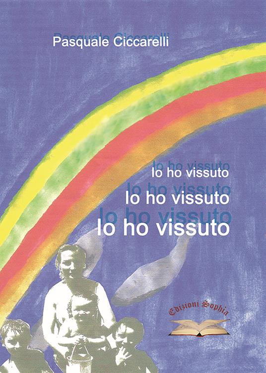 Io ho vissuto - Pasquale Ciccarelli - copertina