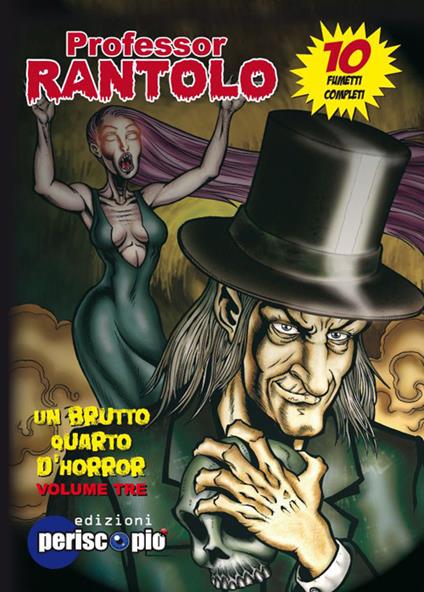 Un brutto quarto d'horror. Professor Rantolo. Vol. 3 - copertina
