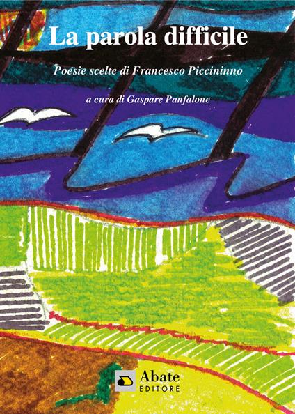 La parola difficile - Francesco Piccininno - copertina