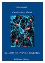 Cara ministra Madia. In nome del popolo sovrano