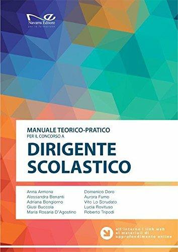 Manuale teorico-pratico per il concorso a dirigente scolastico. Con aggiornamento online - copertina