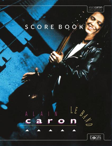 Le Band. ScoreBook. Authentic score for bass, guitar, and keyboards in standard notation - Alain Caron,Francesco Zanetti - copertina