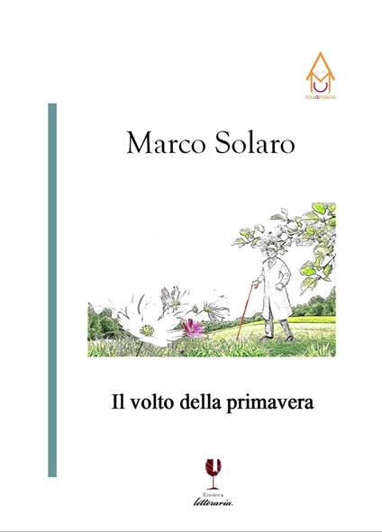 Il volto della primavera - Marco Solaro - copertina