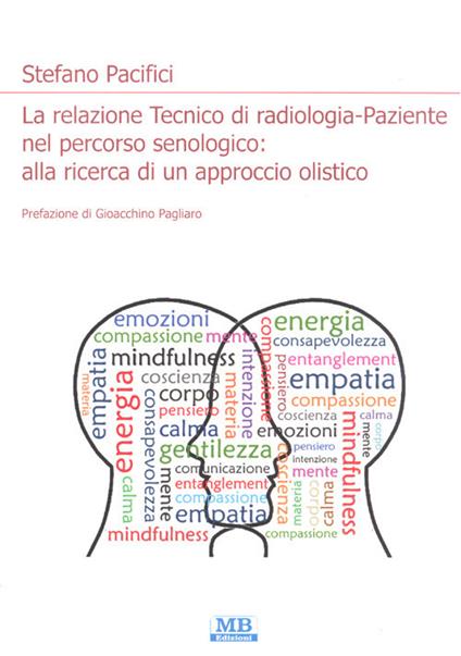 La relazione Tecnico di radiologia-paziente nel percorso senologico: alla ricerca di un approccio olistico - Stefano Pacifici - copertina