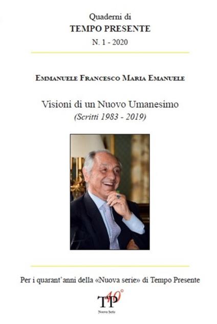  Visioni di un Nuovo Umanesimo. (Scritti 1983 - 2020) -  Francesco Maria Emmanuele Emanuele - copertina