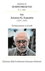 Per Angelo G. Sabatini (1928-2020). Testimonianze e ricordi