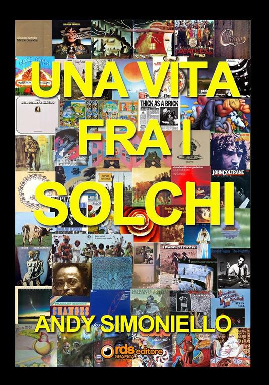 Una vita fra i solchi - Andy Simoniello - copertina