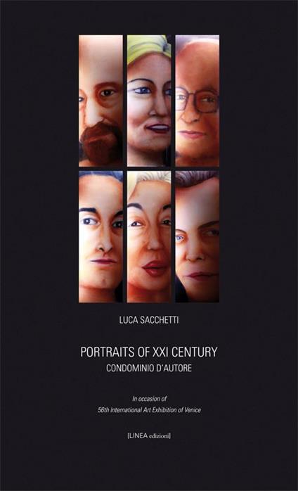 Portrait of XXI century. Condominio d'autore. Ediz. multilingue - Luca Sacchetti - copertina