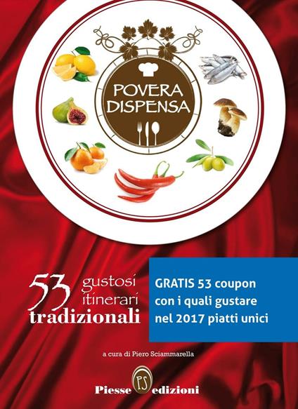 Povera dispensa. 53 gustosi itinerari tradizionali - copertina