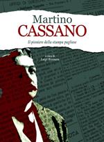 Martino Cassano. Pioniere della stampa pugliese