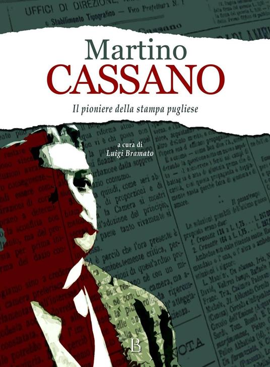 Martino Cassano. Pioniere della stampa pugliese - Luigi Bramato - copertina