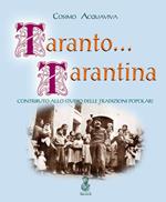 Taranto... tarantina. Contributo allo studio delle tradizioni popolari