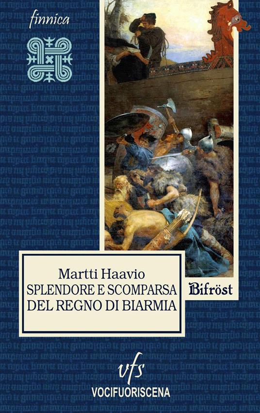 Splendore e scomparsa del regno di Biarmia - Martti Haavio - copertina