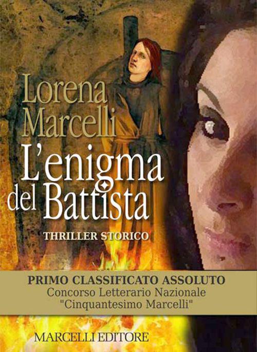 L' enigma del Battista - Lorena Marcelli - copertina