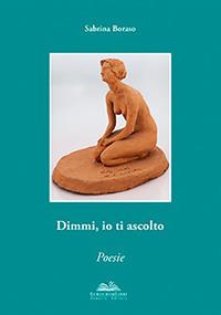 Dimmi, io ti ascolto - Sabrina Boraso - copertina