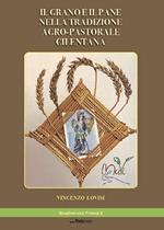 Il grano e il pane nella tradizione agro-pastorale cilentana