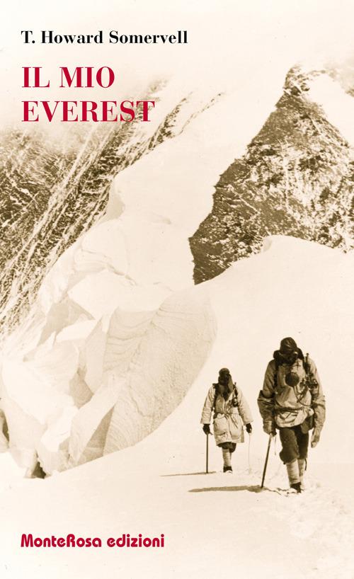 Il mio Everest - Theodore Howard Somervell - copertina