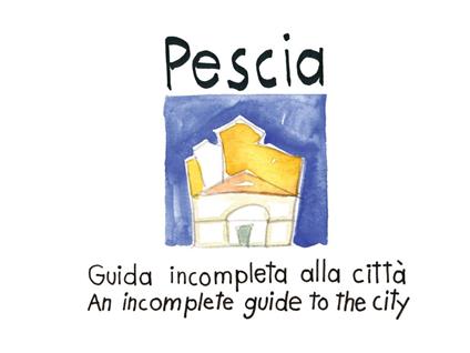 Pescia. Guida incompleta alla città. Ediz. inglese e italiana - Domenico Mobilia - copertina