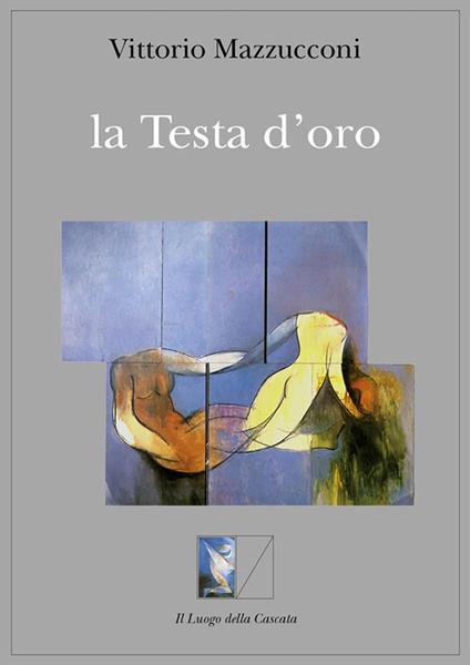 La testa d'oro - Vittorio Mazzucconi - ebook