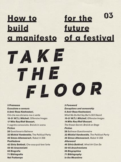 How to build a manifesto for the future of a festival. Take the floor. Ediz. italiana e inglese - copertina