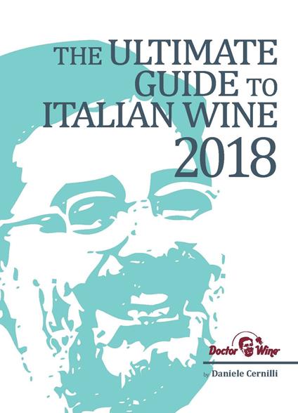 The ultimate guide to italian wine 2018 - Daniele Cernilli - copertina