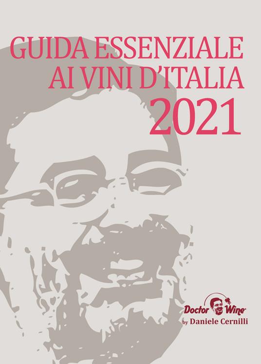 Guida essenziale ai vini d'Italia 2021 - Daniele Cernilli - copertina