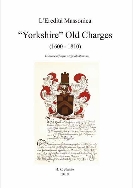 Yorkshire old charges (1600-1806). Ediz. inglese e italiana - copertina