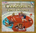The Colosseum and the Circus Maximus. Nuova ediz. Con occhiali 3D