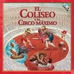 El Coliseo y el Circo Máximo. Con gadget