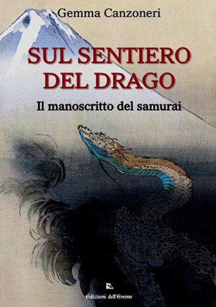 Sul sentiero del drago. Il manoscritto del samurai - Gemma Canzoneri - copertina