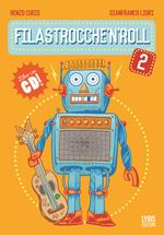 Filastrocche'n'roll. Con CD Audio. Vol. 2