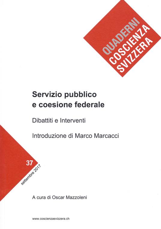 Servizio pubblico e coesione federale. Dibattiti e interventi - copertina