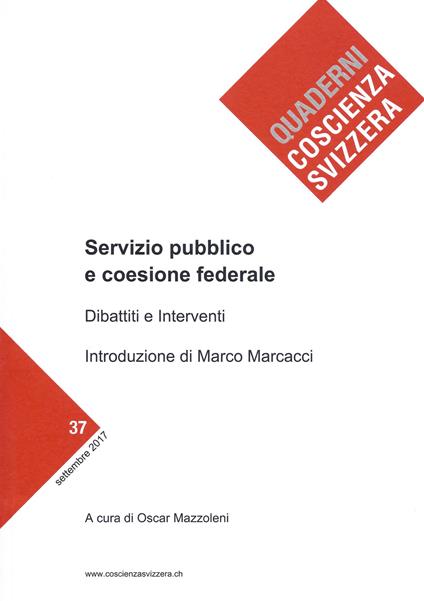 Servizio pubblico e coesione federale. Dibattiti e interventi - copertina