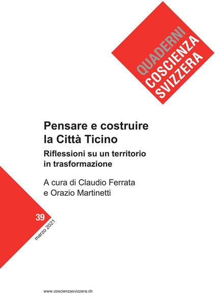 Pensare e costruire la città Ticino. Riflessioni su un territorio in profonda trasformazione - copertina