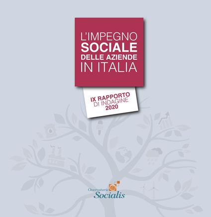 L'impegno sociale delle aziende in italia. 9° rapporto di indagine 2020. Ediz. integrale - copertina