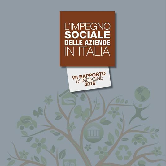L' impegno sociale delle aziende in Italia. 7º rapporto di indagine 2016 - copertina