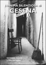 L' anima silenziosa di Cesena