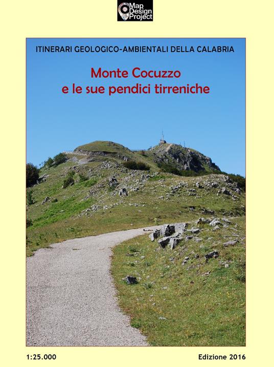 Monte Cocuzzo e le sue pendici tirreniche 1:25.000 - Francesco De Luca,Giovanni Salerno - copertina