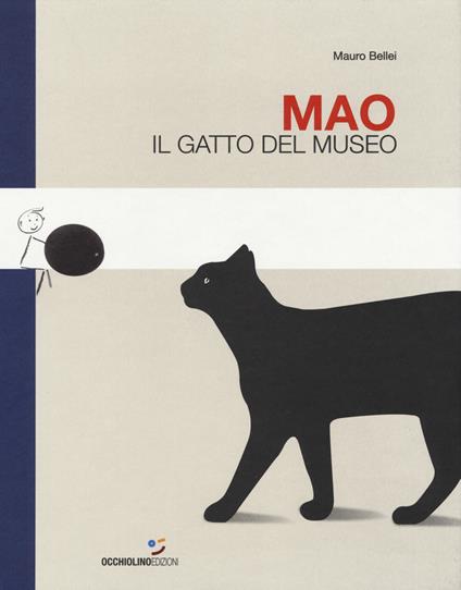 Mao. Il gatto del museo. Ediz. a colori - Mauro Bellei - copertina