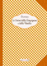 Ricettario. La cucina della Garfagnana e della Versilia
