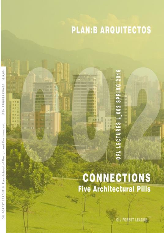 Plan:b Arquitectos. Connections. Five Architectural Pills - copertina