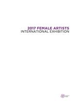 2017 Female Artists. International Exhibition. Ediz. illustrata