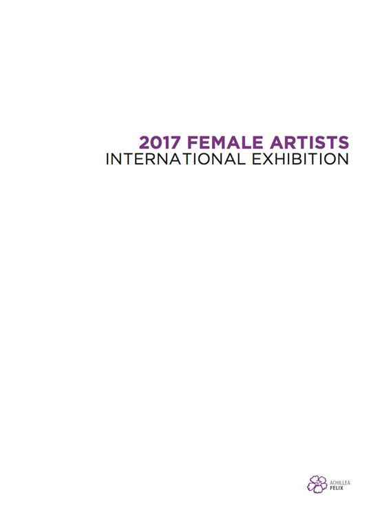 2017 Female Artists. International Exhibition. Ediz. illustrata - copertina